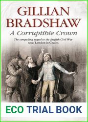 A Corruptible Crown (English Civil War)