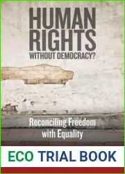 Human Rights Without Democracy?: Reconciling Freedom with Equality