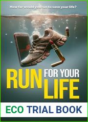 Run For Your Life: A tense and ruthless first-person psychological thriller with a killer twist from first time author, Philip Anthony Smith - 2024