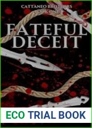 Fateful Deceit