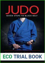 Judo: Seven Steps to Black Belt (An Introductory Guide for Beginners)