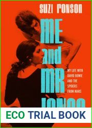 Me and Mr. Jones: My Life with David Bowie and the Spiders from Mars