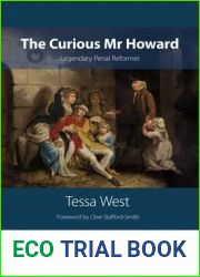 The Curious Mr Howard: Legendary Prison Reformer
