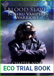 Blood Slave: Nibiru Vampire Warriors (Chapter #9)