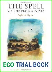 Spell Of The Flying Foxes