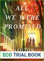 All We Were Promised