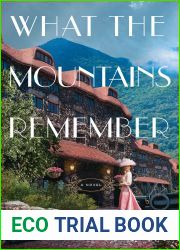 What the Mountains Remember
