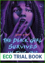 The Black Girl Survives in This One
