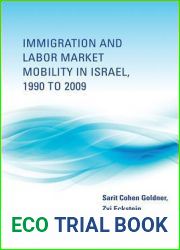 Immigration and Labor Market Mobility in Israel, 1990 to 2009