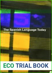 The Spanish Language Today