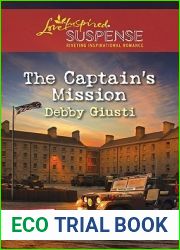 The Captain|s Mission (Military Investigations, #2)