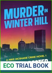 Murder In Winter Hill (Mike McShane Mystery Series Book 1)