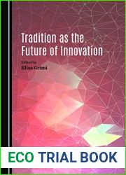 Tradition as the Future of Innovation