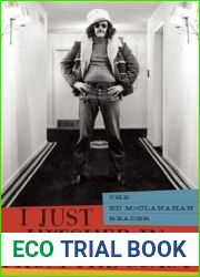 I Just Hitched in from the Coast: The Ed McClanahan Reader