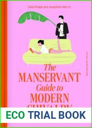 The ManServant Guide to Modern Chivalry: Every Woman|s Fantasies for the Men in Her Life