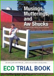 Musings, Mutterings, and Aw Shucks: A Collection of Short Stories, Essays, and Features