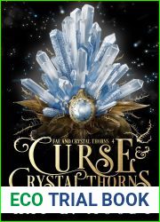 Curse and Crystal Thorns (Fae and Crystal Thorns #4)