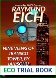 Nine Views of Transco Tower, by Iak Sohu: A Science Fiction Short Story
