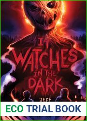 It Watches in the Dark (Eek!)