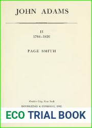 John Adams, Volume II, 1784-1826