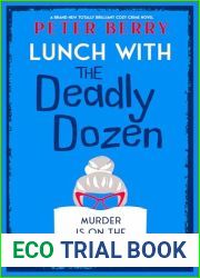 Lunch With The Deadly Dozen: A BRAND NEW totally brilliant cozy crime novel
