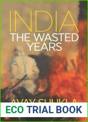 India: The Wasted Years