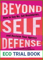 Beyond Self-Defense: How to Say No, Set Boundaries, and Reclaim Your Agency
