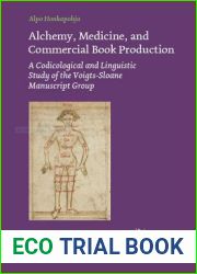 A Codicological and Linguistic Study of the Voigts-Sloane Group of Middle English Manuscripts (Texts and Transitions) (Texts and Transitions, 9)
