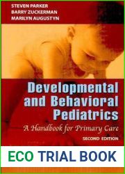 Developmental And Behavioral Pediatrics: A Handbook for Primary Care