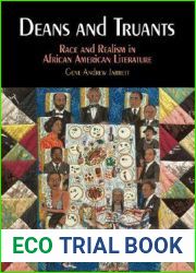 Deans and Truants: Race and Realism in African American Literature