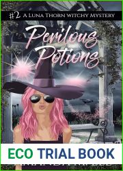 Perilous Potions (A Luna Thorn Witchy Mystery #2)