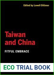 Taiwan and China: Fitful Embrace