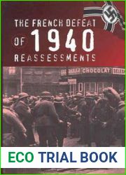 The French Defeat of 1940: Reassessments