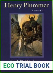Henry Plummer: A Novel