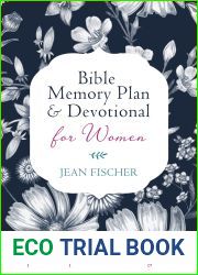 Bible Memory Plan and Devotional for Women: Spiritual Inspiration and Encouragement