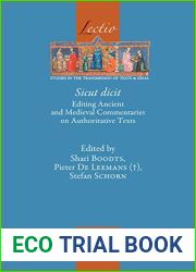 Sicut dicit: Editing Ancient and Medieval Commentaries on Authoritative Texts (Lectio, 8)