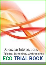Deleuzian Intersections: Science, Technology, Anthropology