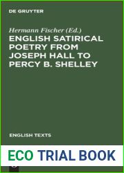 English satirical poetry from Joseph Hall to Percy B. Shelley (English texts, 2)
