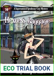 Hexcess Baggage (Supernatural Speakeasy, #14)
