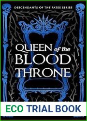 Queen of the Blood Throne (Descendants of The Fates #2)