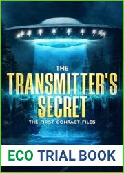 The Transmitter|s Secret (The First Contact Files)