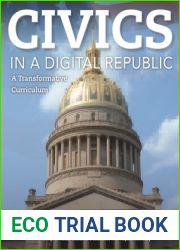 Civics in a Digital Republic: A Transformative Curriculum