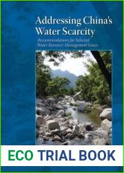 Addressing China|s Water Scarcity: A Synthesis of Recommendations for Selected Water Resource Management Issues