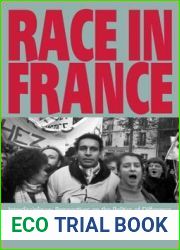 Race in France: Interdisciplinary Perspectives on the Politics of Difference