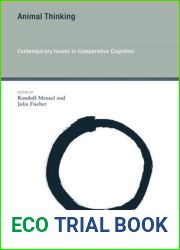 Animal Thinking: Contemporary Issues in Comparative Cognition (Strungmann Forum Reports)
