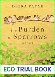 The Burden of Sparrows