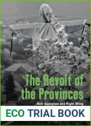 The Revolt of the Provinces: Anti-Gypsyism and Right-Wing Politics in Hungary