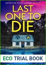 Last One to Die (Detective Nikki Cassidy #2)