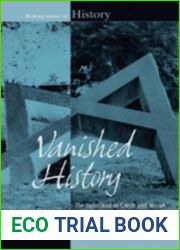 Vanished History: The Holocaust in Czech and Slovak Historical Culture