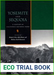 Yosemite and Sequoia: A Century of California National Parks